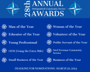 Infographic with the words '28th Annual Awards Distinguished Community Service' at the top and center of the infographic and below shows a list of the awards including 'Man of the Year', 'Woman of the Year', Educator of the Year', Volunteer of the Year', 'Young Professional', 'Public Servant of the Year', GEM or Going the Extra Mile', 'Noel Freeman Community Service', 'Small Business of the Year', and 'Business of the Year'. The bottom of the infographic reads 'Deadline for Nominations: March 20, 2024 in all caps.